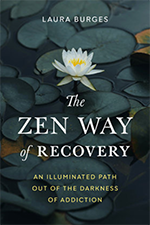 The Zen Way of Recovery