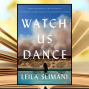 Leila Slimani&#039;s Watch Us Dance - Genre Smoosh Booked banner.png