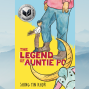 Book Club: Graphic Novels, Shing Yin Khor&#039;s The Legend of Auntie Po